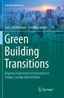 Green Building Transitions: Regional Trajectories of Innovation in Europe, Canada and Australia 303008518X Book Cover