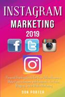 Instagram Marketing 2019: Personal Branding Guide for Your Online Business, Make Passive Income with Facebook, You Tube, Blogging, Social Media Marketing 1095868128 Book Cover