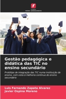 Gestão pedagógica e didática das TIC no ensino secundário 6206425282 Book Cover