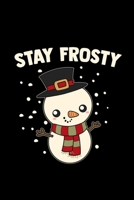 Stay frosty: 6x9 Christmas - dotgrid - dot grid paper - notebook - notes 1673999255 Book Cover