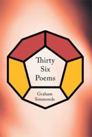 Thirty-Six Poems 1493127667 Book Cover