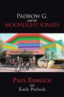 Padrow G. and the Moonlight Sonata 146699407X Book Cover