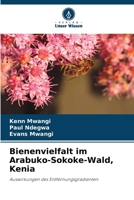 Bienenvielfalt im Arabuko-Sokoke-Wald, Kenia (German Edition) 6209984169 Book Cover