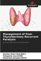 Management of Post-Thyroidectomy Recurrent Paralysis 6208070473 Book Cover