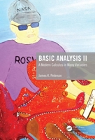 Basic Analysis II: A Modern Calculus in Many Variables 1138055050 Book Cover