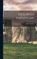 Old-Irish Paradigms 1016370997 Book Cover