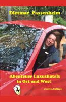 Abenteuer Luxushotels in Ost- und West: First Doorman – Empfangschef – Page - ‚Mädchen für alles‘ und der stete Kampf um Qualität. 197697125X Book Cover