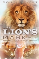 The Lion's Market: God's Currency 069219116X Book Cover