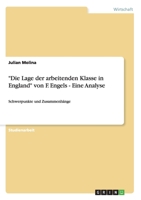 "Die Lage der arbeitenden Klasse in England" von F. Engels - Eine Analyse: Schwerpunkte und Zusammenhänge 3640178432 Book Cover