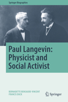 Paul Langevin: Physicist and Social Activist (Springer Biographies) 3031952596 Book Cover
