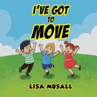 I've Got to Move 195042510X Book Cover