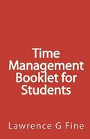 Time Management Booklet for Students 1449916244 Book Cover