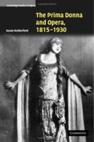 The Prima Donna and Opera, 18151930 0521121094 Book Cover