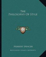 The Philosophy of Style 1490967192 Book Cover