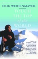 Touch the Top of the World 0340819839 Book Cover
