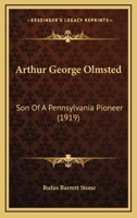 Arthur George Olmsted 0548666164 Book Cover