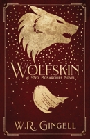 Wolfskin (Two Monarchies Sequence) 0645131091 Book Cover