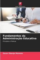 Fundamentos da Administração Educativa (Portuguese Edition) 6209864503 Book Cover