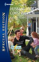 Husband Under Construction 0373656025 Book Cover