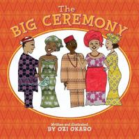 The Big Ceremony 1500411957 Book Cover