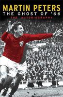 The Ghost Of '66: The Autobiography 0752881493 Book Cover