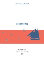 Le bateau (French Edition) 2844229980 Book Cover
