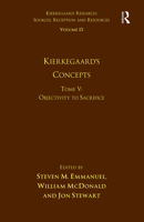 Volume 15, Tome V: Kierkegaard's Concepts 1032098813 Book Cover