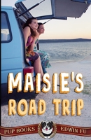 Maisie's Road Trip: Coming-Of-Age Story of Sibling Love 1709402083 Book Cover
