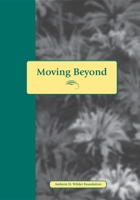 Moving Beyond Abuse: Stories and Questions for Women Who Have Lived with Abuse 0940069156 Book Cover