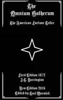 The Omnium Gatherum: The American Fortune Teller 153996311X Book Cover