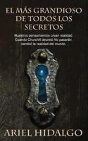 El m�s grandioso de todos los secretos 1500160105 Book Cover