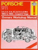 Porsche 911: Owners Workshop Manual, 1965 to 1985 - Coupe & Targa 1850102430 Book Cover