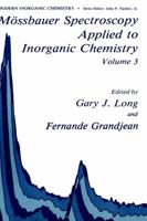 Mössbauer Spectroscopy Applied to Inorganic Chemistry Volume 3 (Modern Inorganic Chemistry) 0306430738 Book Cover