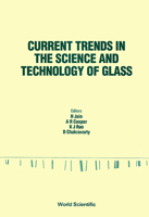 Current Trends in the Science and Technology of Glass 997150944X Book Cover