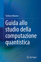 Guida allo studio della computazione quantistica (Italian Edition) 3032239702 Book Cover