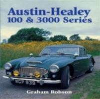 Austin Healey: 100 and 300 Series (Crowood autoclassic) 1852237872 Book Cover