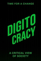 DIGITO-CRACY B0FPMRPY41 Book Cover