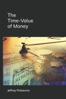 The Time-Value of Money: Valuing Cash Flows Over Time 1720131899 Book Cover