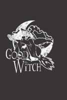 Good Witch: Zauberbuch zum Eintragen f�r Hexen, Wikkane, Magier, Druiden und andere New-Age-Zauberer. Grimoire 120 Seiten zum ausf�llen f�r Rituale, Zauber und Rezepte. A5 Softcover schwarz matt 1077731019 Book Cover