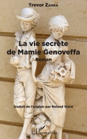 La vie secrète de Mamie Genoveffa: Roman (French Edition) 2343070091 Book Cover