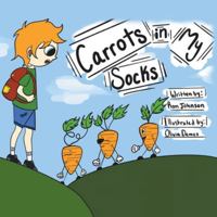 Carrots In My Socks 1489752862 Book Cover