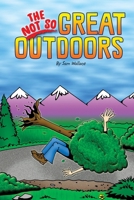The Not So Great Outdoors: Cartoon Collection by Sam Wallace 1502463865 Book Cover