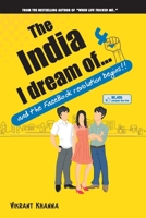 The India I Dream of: And The FaceBook Revolution Begins!! 9380349793 Book Cover