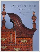 Portsmouth Furniture: Masterworks from the New Hampshire Seacoast 0874516080 Book Cover