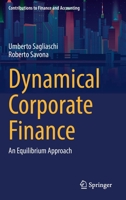 Dynamical Corporate Finance: An Equilibrium Approach 3030778525 Book Cover