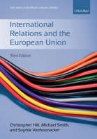 International Relations and the European Union 0198737327 Book Cover