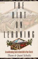 The Dirt on Learning 0764420887 Book Cover