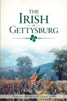 The Irish at Gettysburg 1467138525 Book Cover