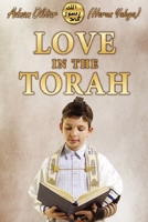 Love In the Torah- B/W Edition 1006920757 Book Cover
