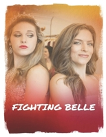 Fighting Belle: Maria B08C8Z5X5X Book Cover